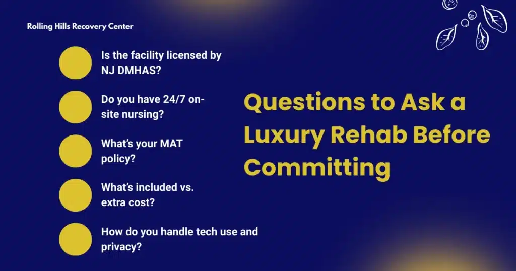 Questions for luxury rehab facilities